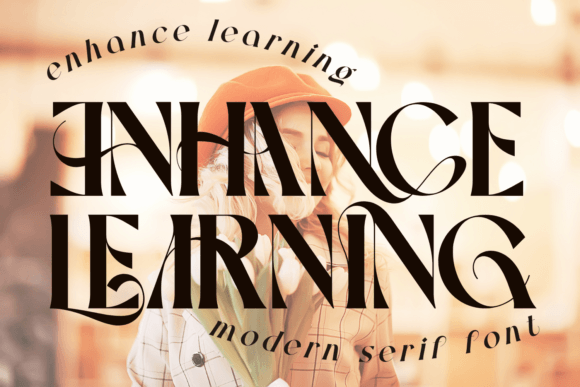 Enhance Learning: A Display Font Worth the Second Look
