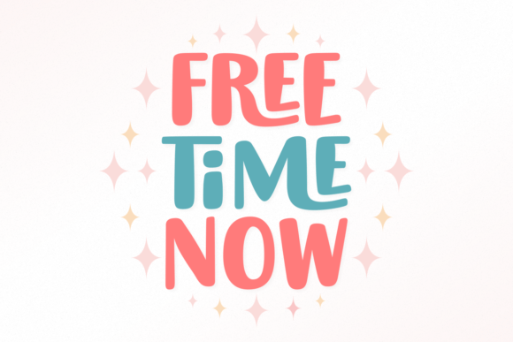 Free Time Now: A Display Font for Campaigns That Pop