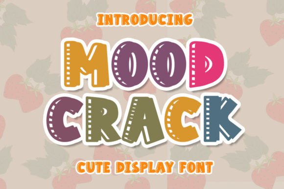 Mood Crack Font for Practical Branding