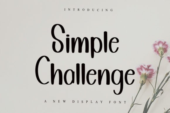 Simple Challenge: A Display Font with Elegance for Handmade Products