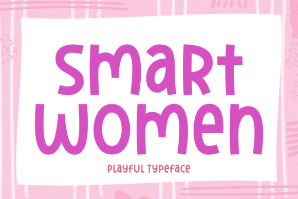 Smart Women Font: A Playful Display Typeface for Handmade Products