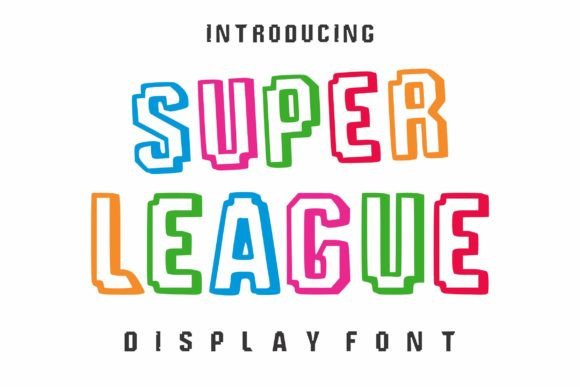 Super League Font: A Designer’s Take on a Playful Display Typeface